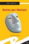 Maria Masella - Recita per Mariani