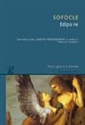 Sofocle, F. Condello - Edipo re. Testo greco a fronte