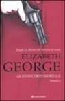 Elizabeth George - Questo corpo mortale