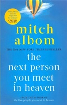 Mitch Albom - The Next Person You Meet in Heaven