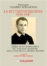 Olimpio Bongiorni, Gazzola Maria Vittoria - La settantatreesima 1939-1947. Diario di un seminarista del collegio Alberoni negli anni della guerra 1939-1947