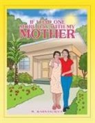 M. Warnasuriya - If I Had One More Day With My Mother
