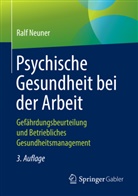 Ralf Neuner, Ralf (Dr.) Neuner - Psychische Gesundheit bei der Arbeit