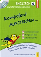 Marin Bacher, Marina Bacher, Bettina Fichtenbauer-Reysach, Anna-Lena Kühler - Kompetent Aufsteigen Englisch - Grundfertigkeiten erlernen, m. Audio-CD. Tl.4