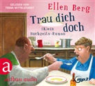 Ellen Berg, Tessa Mittelstaedt - Trau dich doch, 2 Audio-CD, 2 MP3 (Livre audio)