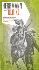Johann K. Wezel, Johann Karl Wezel, Wolfgan Hörner, Wolfgang Hörner - Herrmann und Ulrike