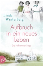 Linda Winterberg - Aufbruch in ein neues Leben