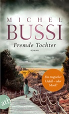 Michel Bussi - Fremde Tochter