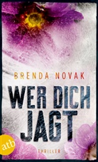 Brenda Novak - Wer dich jagt