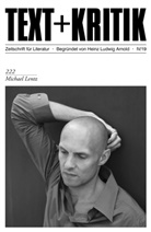 Heinz Ludwig Arnold, Ha Arnold, Hannah Arnold, Heinz Ludwig Arnold, Hermann Korte, Steffe Martus... - Text + Kritik - 222: Michael Lentz