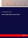 Thomas Arnold, Joh Wycliffe, John Wycliffe - Select English Works of John Wyclif