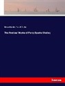 Edwar Dowden, Edward Dowden, Percy B Shelley, Percy B. Shelley, Percy Bysshe Shelley - The Poetical Works of Percy Bysshe Shelley