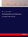 William Jame Rolfe, William James Rolfe, Walter Scott - The Poetical Works of Sir Walter Scott