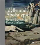 Rudolf Schlichter, Mark R. Hesslinger, Mar R Hesslinger, Mark R Hesslinger - Idylle und Apokalypse - Rudolf Schlichters Landschaften