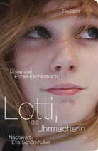 Marie von Ebner-Eschenbach, Mariann Henn, Marianne Henn - Lotti, die Uhrmacherin