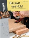 Asa Christiana - Bau was aus Holz!