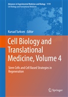 Kursa Turksen, Kursad Turksen, Kursad Turksen (Retired) - Cell Biology and Translational Medicine, Volume 4