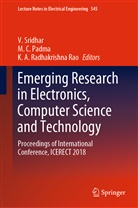 K A Radhakrishna Rao, C Padma, M C Padma, M C Padma, M. C. Padma, M.C. Padma... - Emerging Research in Electronics, Computer Science and Technology, 2 Teile