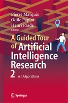 Pierre Marquis, Odil Papini, Odile Papini, Henri Prade - A Guided Tour of Artificial Intelligence Research