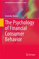 Dominika Maison - The Psychology of Financial Consumer Behavior