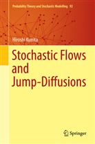 Hiroshi Kunita - Stochastic Flows and Jump-Diffusions