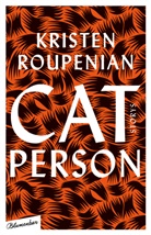 Kristen Roupenian - Cat Person