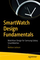 Wallace Jackson - SmartWatch Design Fundamentals