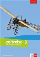 Christine Dzubiel - Zeitreise, Ausgabe Nordrhein-Westfalen ab 2017 - 3: 9./10. Klasse, Arbeitsheft Sprachförderung