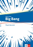 Martin Apolin - Big Bang Physik Oberstufe 1+2. Bd.1+2