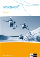 Martin Backhaus, Martina Backhaus, Ilon Bernhard, Ilona Bernhard, Günther Fechner - Schnittpunkt Mathematik. Differenzierende Ausgabe für Baden-Württemberg ab 2015: Schnittpunkt Mathematik 9. Differenzierende Ausgabe Baden-Württemberg - 9. Schuljahr, Lösungen