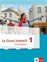 Sebastian Falkner, Ev Müller, Eva Müller - Le Cours intensif, Ausgabe 2016 - 1: Le Cours intensif - Trainingsbuch. Bd.1