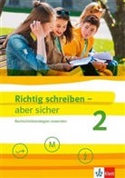 Christa Schürmann - Richtig schreiben - aber sicher - 2: Richtig schreiben - aber sicher 2