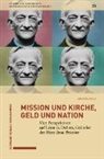 David Neuhold - Mission und Kirche, Geld und Nation
