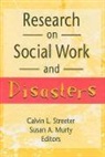 Calvin Streeter, Calvin L. Streeter - Research on Social Work and Disasters