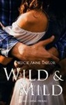 Drucie Anne Taylor - Wild & Mild