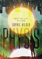 Sophie Hilger - Physis