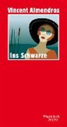 Vincent Almendros - Ins Schwarze