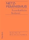 Annekathrin Kohout - Netzfeminismus