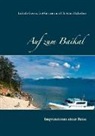 Ludmil Guseva, Ludmila Guseva, Jan Gutmann, Jani Gutmann, Christin Michaelsen, Christine Michaelsen - Auf zum Baikal