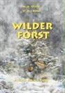 Wolfgan Grund, Wolfgang Grund, Maria Stich - Wilder Forst