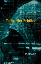 Frank Hartmann - Talib - Der Schüler