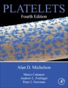 Alan Michelson, Alan D. (EDT)/ Cattaneo Michelson, Marco Cattaneo, Marco (Dipartimento di Scienze della Salute Cattaneo, Cattaneo Marco, Andrew Frelinger... - Platelets