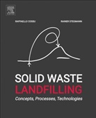 Raffaello Cossu, Raffaello/ Stegmann Cossu, Cossu Raffaello, Rainer Stegmann, Stegmann Rainer - Solid Waste Landfilling