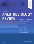 Mayo Foundation for Medical Education, Terrence L. Trentman - Faust's Anesthesiology Review
