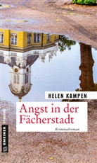Helen Kampen - Angst in der Fächerstadt