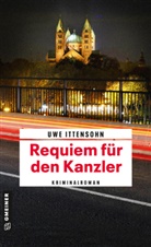 Uwe Ittensohn - Requiem für den Kanzler
