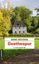 Bernd Köstering - Goethespur