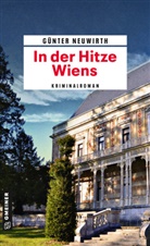 Günter Neuwirth - In der Hitze Wiens