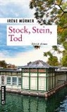 Irène Mürner - Stock, Stein, Tod