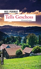 Res Perrot - Tells Geschoss